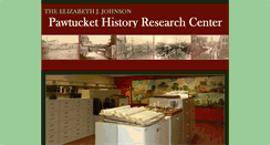 Desktop Screenshot of pawtuckethistoryresearchcenter.org